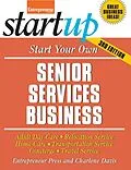 E-Book (epub) Start Your Own Senior Services Business von Entrepreneur Press, Charlene Davis