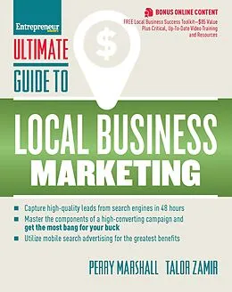 E-Book (epub) Ultimate Guide to Local Business Marketing von Perry Marshall, Talor Zamir