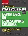 E-Book (epub) Start Your Own Lawn Care or Landscaping Business von The Staff of Entrepreneur Media, Cheryl Kimball