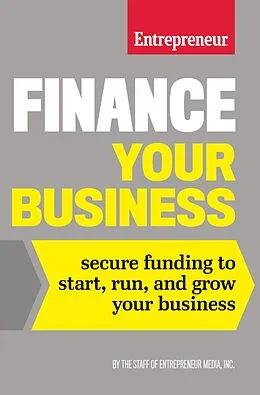 E-Book (epub) Finance Your Business von The Staff of Entrepreneur Media