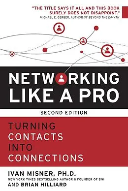 E-Book (epub) Networking Like a Pro von Ivan Misner, Brian Hilliard