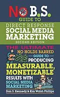 E-Book (epub) No B.S. Guide to Direct Response Social Media Marketing von Dan S. Kennedy, Kim Walsh Phillips