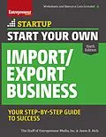 E-Book (epub) Start Your Own Import/Export Business von The Staff of Entrepreneur Media, Jason R. Rich