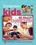 E-Book (epub) Entrepreneur Kids: All About Social Media von The Staff of Entrepreneur Media