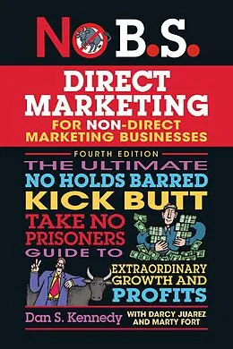 E-Book (epub) No B.S. Direct Marketing von Dan S. Kennedy
