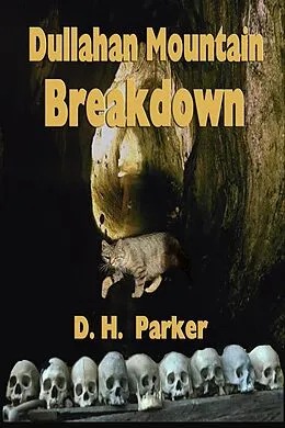 E-Book (epub) Dullahan Mountain Breakdown (The Fairy-Tale Mysteries, #3) von D. H. Parker