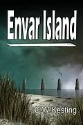 E-Book (epub) Envar Island von C. W. Kesting