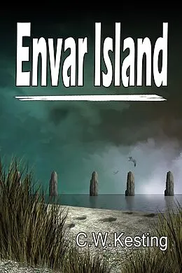 E-Book (epub) Envar Island von C. W. Kesting