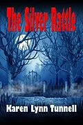 E-Book (epub) The Silver Rattle von Karen Lynn Tunnell