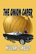 E-Book (epub) The Onion Caper von William O. Weldy