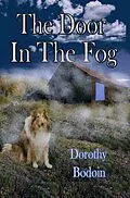 E-Book (epub) The Door in the Fog (A Foxglove Corners Mystery, #16) von Dorothy Bodoin