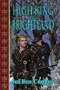 E-Book (epub) High King of Brightland (The Queen of Candelor Series, #3) von Joellen Conger