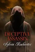 E-Book (epub) Deceptive Assassin von Sylvia Rochester