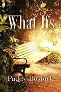 E-Book (epub) What Ifs von Paddy Bostock