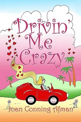 E-Book (epub) Drivin' Me Crazy von Joan Conning Afman