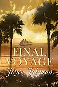E-Book (epub) Final Voyage von Joyce Johnson