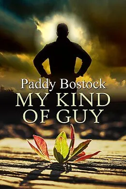 E-Book (epub) My Kind of Guy von Paddy Bostock