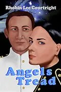E-Book (epub) Angels Tread von Rhobin Lee Courtright