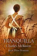 E-Book (epub) Tranquilla: Book 3 - Horizons (Tranquilla series, #3) von Charles McRaven