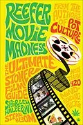 E-Book (epub) Reefer Movie Madness von Shirley Halperin, Steve Bloom