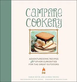 E-Book (epub) Campfire Cookery von Sarah Huck, Jaimee Young