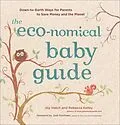 E-Book (epub) Eco-nomical Baby Guide von Joy Hatch, Rebecca Kelley
