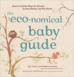 E-Book (epub) Eco-nomical Baby Guide von Joy Hatch, Rebecca Kelley