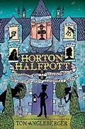 E-Book (epub) Horton Halfpott von Tom Angleberger