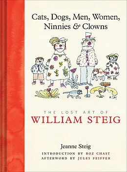 E-Book (epub) Cats, Dogs, Men, Women, Ninnies & Clowns von Jeanne Steig