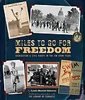 ePUB Miles to Go for Freedom von Linda Barrett Osborne