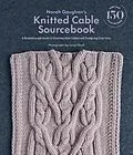 E-Book (epub) Norah Gaughan's Knitted Cable Sourcebook von Norah Gaughan
