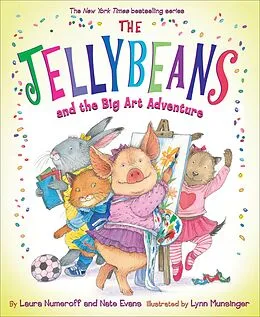 E-Book (epub) The Jellybeans and the Big Art Adventure von Laura Numeroff, Nate Evans