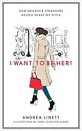 E-Book (epub) I Want to Be Her! von Andrea Linett, Anne Johnston Albert