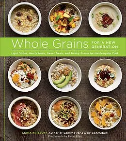 E-Book (epub) Whole Grains for a New Generation von Liana Krissoff