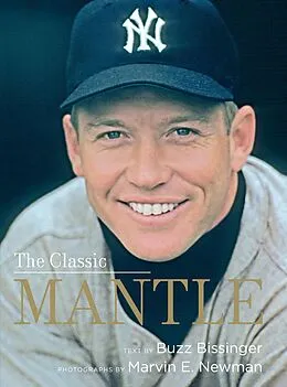 E-Book (epub) The Classic Mantle von Buzz Bissinger