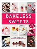 E-Book (epub) Bakeless Sweets von Faith Durand