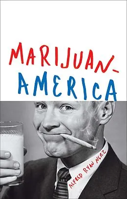E-Book (epub) Marijuanamerica von Alfred Ryan Nerz