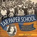 E-Book (epub) The Girl from the Tar Paper School von Teri Kanefield