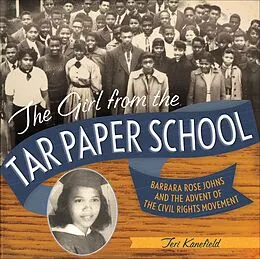 E-Book (epub) The Girl from the Tar Paper School von Teri Kanefield