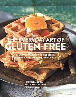 E-Book (epub) The Everyday Art of Gluten-Free von Karen Morgan