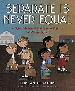 E-Book (epub) Separados no somos iguales von Duncan Tonatiuh