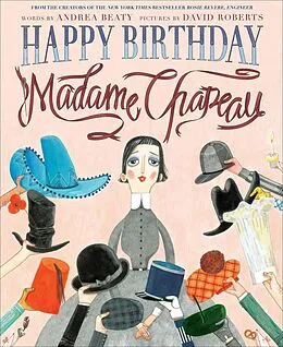 E-Book (epub) Happy Birthday, Madame Chapeau von Andrea Beaty