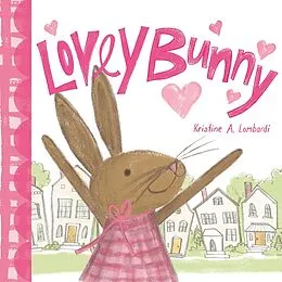 E-Book (epub) Lovey Bunny von Kristine A. Lombardi