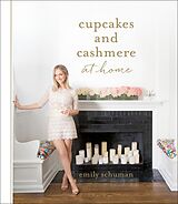 eBook (epub) Cupcakes and Cashmere at Home de Emily Schuman
