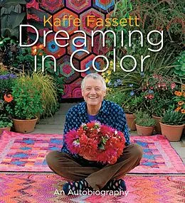E-Book (epub) Dreaming in Color von Kaffe Fassett