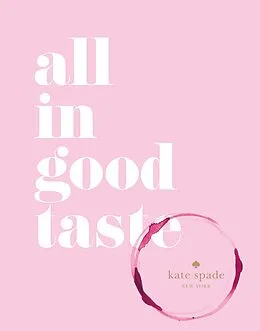 E-Book (epub) All In Good Taste von Kate Spade