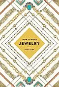 E-Book (epub) How to Wear Jewelry von Abrams