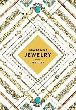 E-Book (epub) How to Wear Jewelry von Abrams