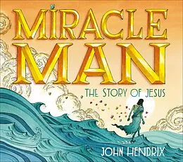 E-Book (epub) Miracle Man von John Hendrix