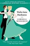 Livre Relié Waltz into Darkness de Cornell Woolrich